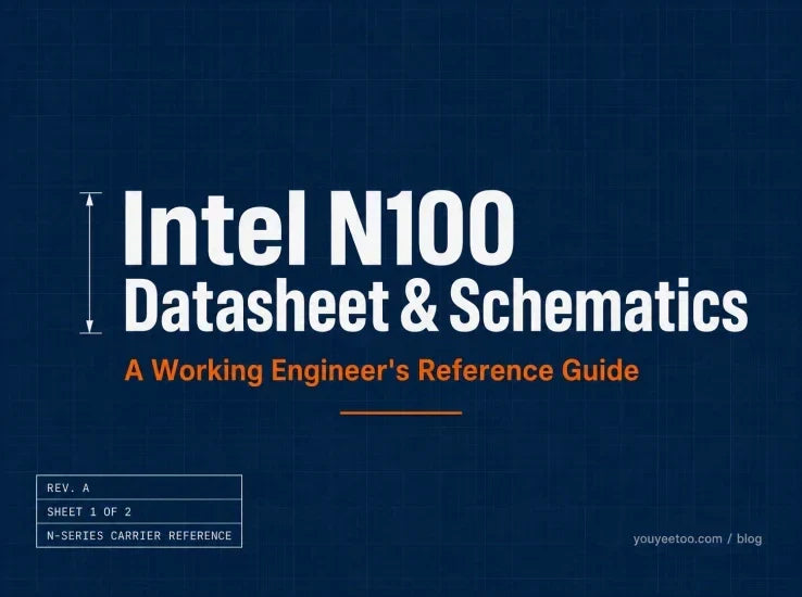 Intel N100 Datasheet and Schematics: A Working Engineer's Reference Guide - Youyeetoo